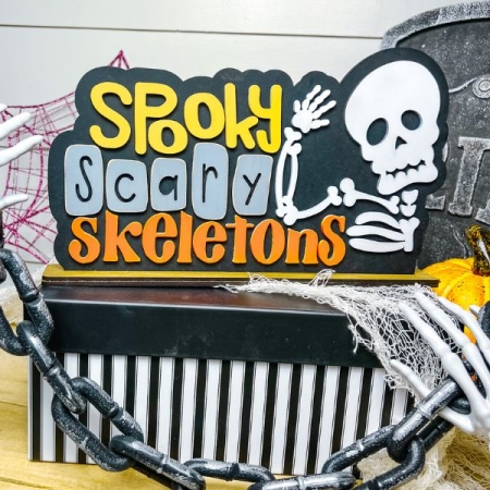 Spooky Scary Skeletons Halloween sign 